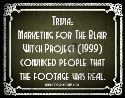 Did You Know 3: The Blair Witch Project (1999)