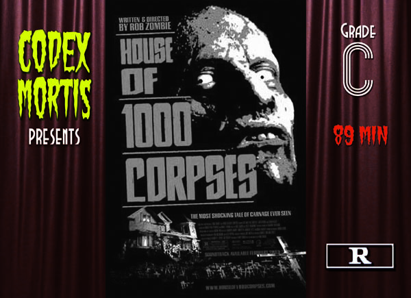 House of 1000 Corpses (2003) Review: Music Video Horror