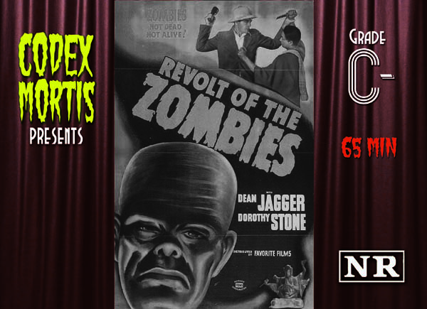 Revolt of the Zombies (1936) Review: Lovers are Douchebags