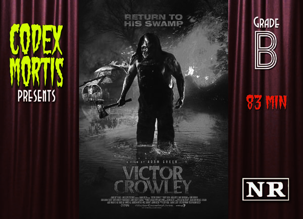 Victor Crowley (2017) Review: Adam Green Keeps Strong