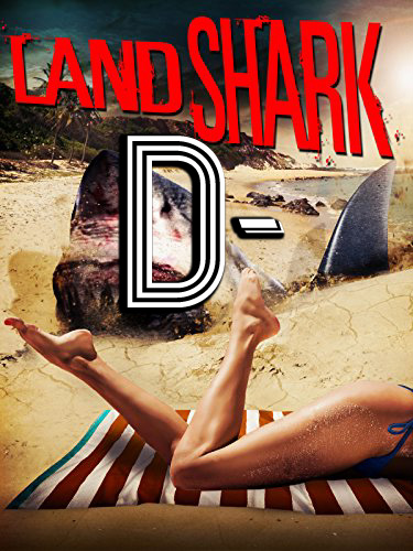Land Shark (2017) Review Poster