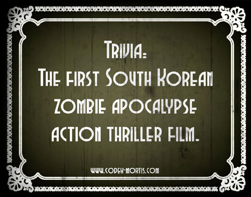 Did You Know 1: Train to Busan (2016)