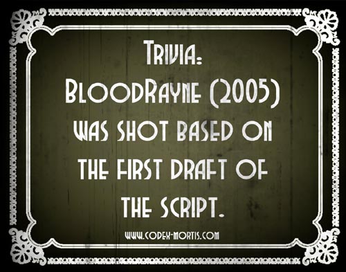 Did You Know 2: BloodRayne (2005)
